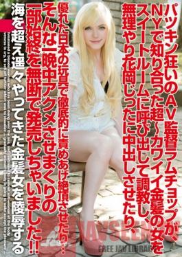 HIKR-014 Studio High-Kara/Mousouzoku Blondie Mania Porn Director Lamb Chop Called A Beautiful Blonde Girl He Got Acquainted With In New York To His Suite, Where He Sexually Disciplined Her, Tortured Her With Sex Toys, And Even Got Jitta Hanaoka To Creampie In Her...He Even Released The Footage Without Her Permission!