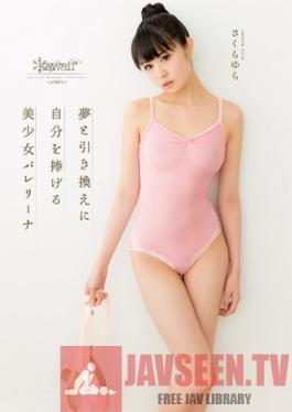 KAWD-642 Studio kawaii This Beautiful Girl Ballerina Will Give Up Her Body In Exchange For Her Dream Yura Sakura