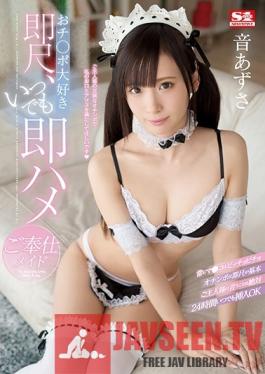 SSNI-319 Studio S1 NO.1 STYLE - She Loves Sucking Dicks, She'll Let You Fuck Her Whenever You Want. The Devoted Maid, Azusa Oto