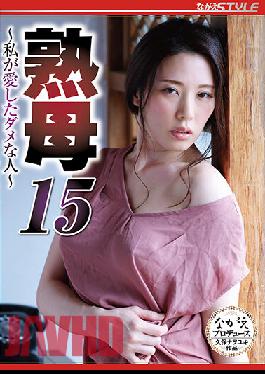 NSFS-037 Studio Nagae Style Mature Mother 15 The Bad Person I Loved Saran Ito