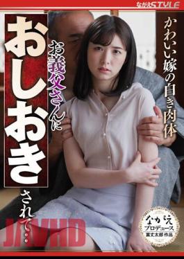English Sub NSFS-104 The White Body Of A Cute Bride Is Punished By Her Father-in-law ... Mai Kagari
